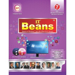 I.T Beans Class 7 Based on Windows 7 with MS Office 2010